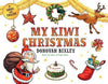 My Kiwi Christmas Picture Book By Donovan Bixley