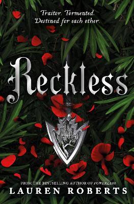 Reckless (The Powerless Trilogy #2) By Lauren Roberts