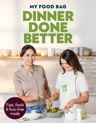 My Food Bag: Dinner, Done Better By My Food Bag