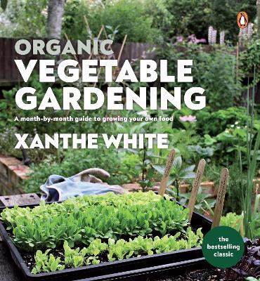 Organic Vegetable Gardening By Xanthe White