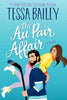 The Au Pair Affair (Big Shots #2) By Tessa Bailey
