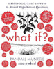 What If? Tenth Anniversary Edition By Randall Munroe