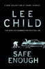 Safe Enough By Lee Child