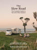 The Slow Road By Lachlan Poole, Kirianna Poole