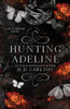Hunting Adeline (Cat And Mouse #2) By H. D. Carlton