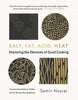 Salt, Fat, Acid, Heat By Samin Nosrat