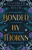 Bonded By Thorns By Elizabeth Helen