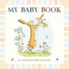 My Baby Book: Guess How Much I Love You Picture Book By Sam Mcbratney (Hardback)