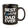 Rude Novelty Mug - Best F*cking Dad Ever