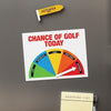 Golf-O-Meter - Fridge Magnet