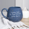 I Love You To The Stars and Back Ceramic Novelty Mug
