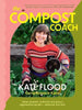 The Compost Coach By Kate Flood