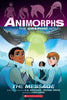 The Message: The Graphic Novel (Animorphs #4) By K. Applegate, Michael Grant