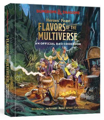 Heroes' Feast Flavors Of The Multiverse By Jon Peterson, Kyle Newman (Hardback)