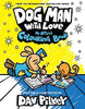 Dog Man With Love: The Official Colouring Book By Dav Pilkey