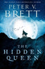 The Hidden Queen By Peter V Brett