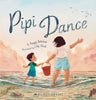 Pipi Dance Picture Book By Angie Belcher