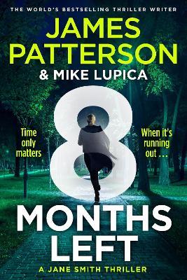 8 Months Left By James Patterson