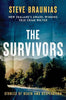 The Survivors: The New Book From The Ngaio Marsh Award Winning Author Of The Bestselling Missing Persons And The Scene Of The Crime