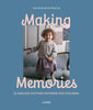 Making Memories By Claudia Quintanilla