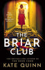 The Briar Club By Kate Quinn