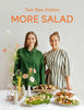 More Salad: Two Raw Sisters By Margo Flanagan, Rosa Power