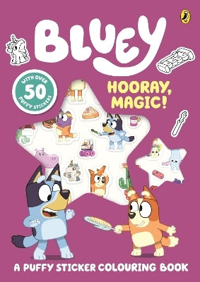 Bluey: Hooray, Magic! By Bluey