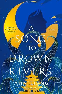 A Song To Drown Rivers By Ann Liang