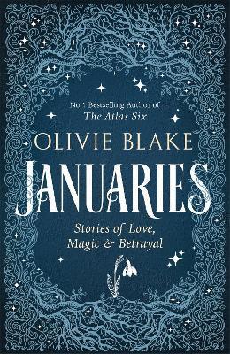 Januaries By Olivie Blake