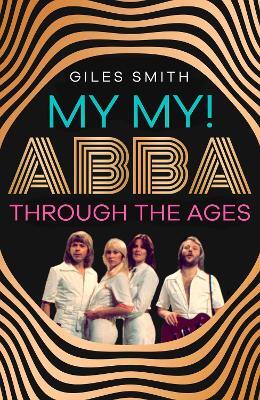 My My! By Giles Smith