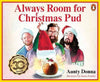 Always Room For Christmas Pud By Aunty Donna, James Fosdike (Hardback)