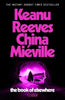 The Book Of Elsewhere By China Mieville, Keanu Reeves