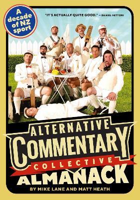 The Alternative Commentary Collective Almanack (Hardback)