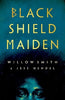 Black Shield Maiden By Jess Hendel, Willow Smith