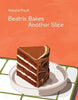 Beatrix Bakes: Another Slice By Natalie Paull (Hardback)