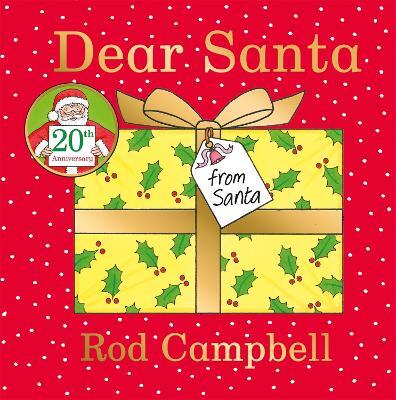 Dear Santa By Rod Campbell