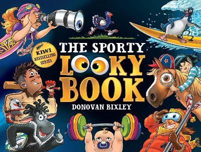 The Sporty Looky Book Picture Book By Donovan Bixley (Hardback)