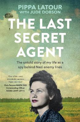 The Last Secret Agent By Pippa Latour